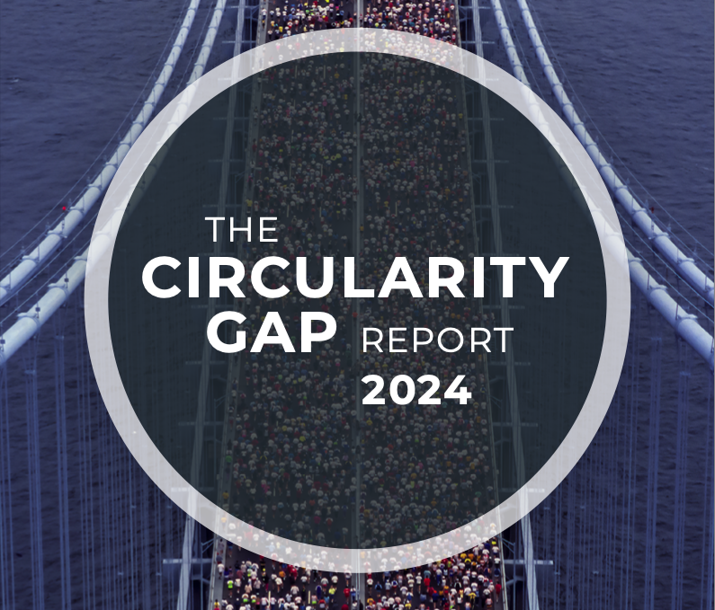 State of the Circular Economy 2024: Addressing the Global Circularity Gap and the need for urgent action